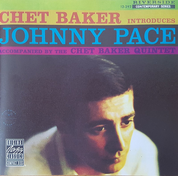 Chet Baker Introduces Johnny Pace Accompanied By The Chet Baker Quintet-0