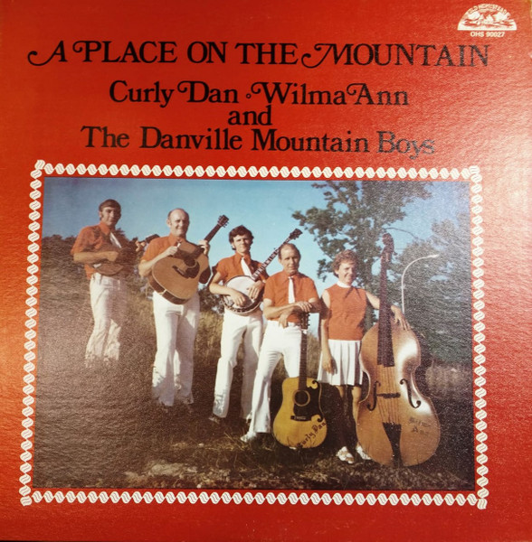 Curly Dan, Wilma Ann & The Danville Mountain Trio-0