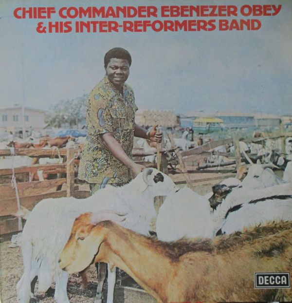 Chief Commander Ebenezer Obey & His Inter-Reformers Band-0