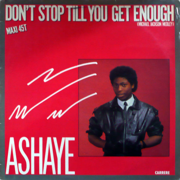 Don't Stop 'Til You Get Enough-0 Ashaye-0