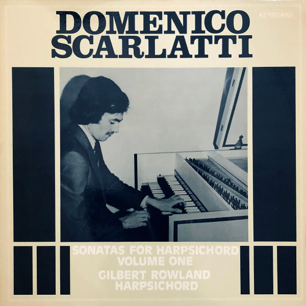 Domenico Scarlatti, Gilbert Rowland-0