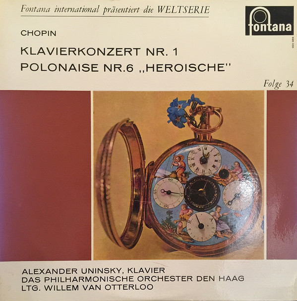 Frédéric Chopin, Alexander Uninsky, The Hague Philharmonic Ltg. Willem Van Otterloo-0