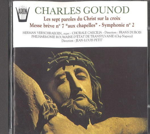 Charles Gounod, Herman Verschraegen, Koninklijke Chorale Caecilia, Frans Dubois, Filarmonica de Stat Transilvania, Jean-Louis Petit-0