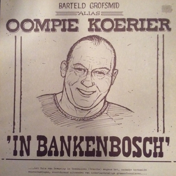 Barteld Grofsmid Alias Oompie Koerier-0