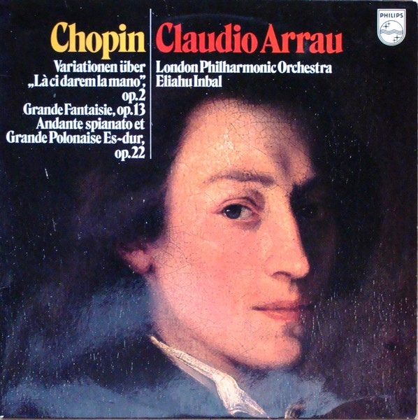 Frédéric Chopin ; Claudio Arrau, London Philharmonic Orchestra, Eliahu Inbal-0