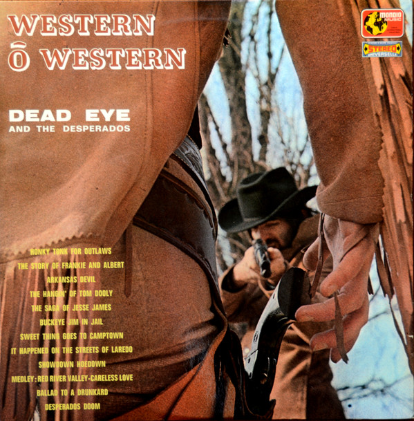 Dead Eye And The Desperados-0