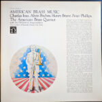 Charles Ives, Alvin Brehm, Henry Brant, Peter Phillips - American Brass Quintet With Jan DeGaetani-0