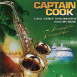 Captain Cook Und Seine Singenden Saxophone-0