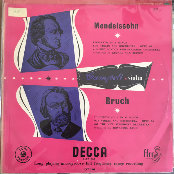 Felix Mendelssohn-Bartholdy / Max Bruch, Alfredo Campoli With London Philharmonic Orchestra Conducted By Eduard van Beinum, The New Symphony Orchestra Of London Conducted By Royalton Kisch-0