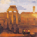 Felix Mendelssohn-Bartholdy, Chamber Choir of Europe, Nicol Matt-4