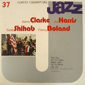 Kenny Clarke / Joe Harris (3) / Sahib Shihab / Francy Boland / Kenny Clarke Quintet-0