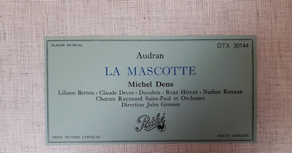 Edmond Audran / Michel Dens - Liliane Berton ✽ Claude Devos ✽ Albert Duvaleix ✽ René Hérent, Nadine Renaux ✽ Choeur Raymond Saint-Paul Et Orchestre Jules Gressier Direction Jules Gressier-1