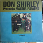 Don Shirley, Martha Flowers-0