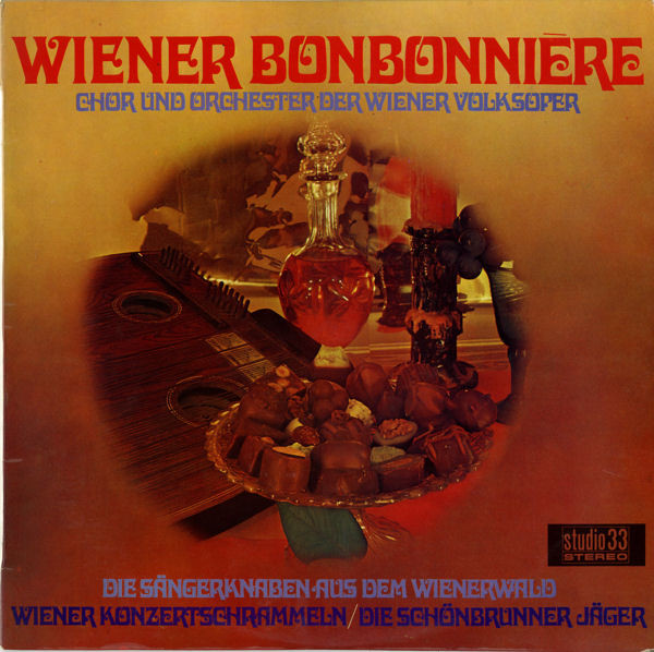 Chor Der Wiener Volksoper / Wiener Volksopernorchester, Die Sängerknaben Vom Wienerwald / Wiener Konzertschrammeln / Die Schönbrunner Jäger-0