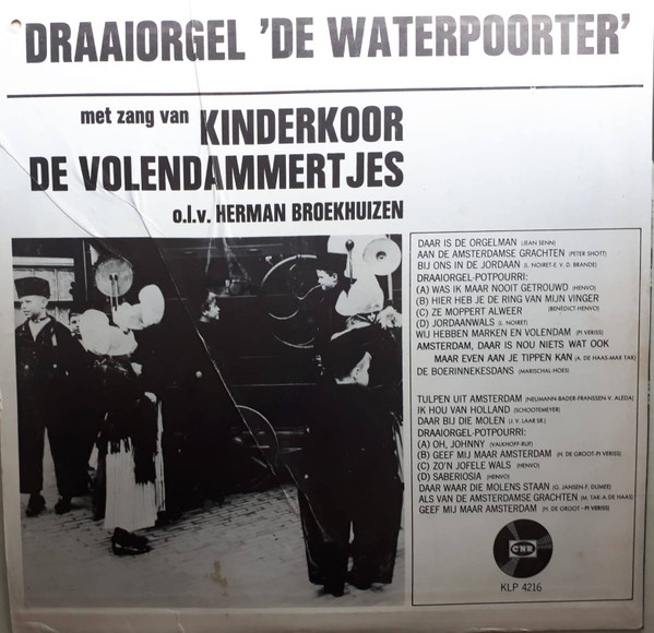 Draaiorgel "De Waterpoorter" met zang van Kinderkoor de Volendammertjes o.l.v. Herman Broekhuizen-1