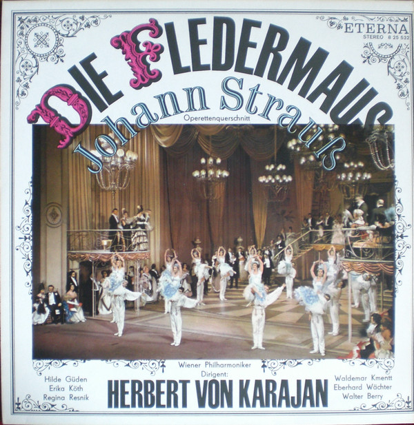 Johann Strauss Jr., Hilde Güden, Erika Köth, Regina Resnik, Waldemar Kmentt, Eberhard Wächter, Walter Berry, Wiener Philharmoniker, Herbert von Karajan-0