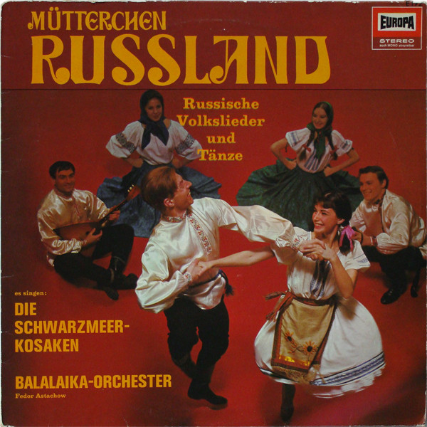 Balalaika-Orchester Fedor Astachow Es Singen: Original Schwarzmeer Kosaken Chor-0
