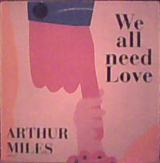 We All Need Love-0 Arthur Miles-0