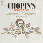 Frédéric Chopin, Philippe Entremont ; The Philadelphia Orchestra / Eugene Ormandy ; New York Philharmonic / André Kostelanetz-0
