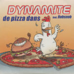 Dynamite (4) Feat. Rob de Snob-0