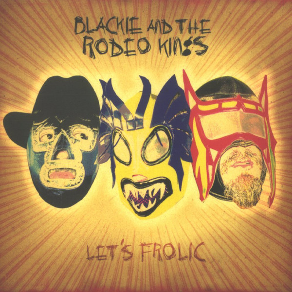 Blackie And The Rodeo Kings-0