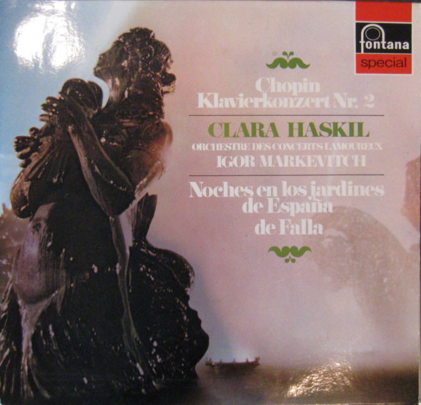 Frédéric Chopin / Manuel De Falla, Clara Haskil, Orchestre Des Concerts Lamoureux, Igor Markevitch-0