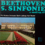 Ludwig van Beethoven - The Berlin Pro Musica Symphony Orchestra, Karl Reuter-0