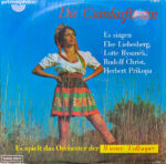 Emmerich Kálmán, Chor Der Wiener Volksoper Und Wiener Volksopernorchester , Leitung: Franz Bauer-Theussl , Es Singen: Else Liebesberg, Lotte Rysanek, Rudolf Christ, Herbert Prikopa-0