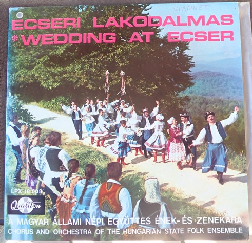 Magyar Állami Népi Együttes Ének- És Zenekara = Magyar Állami Népi Együttes Ének- És Zenekara-0