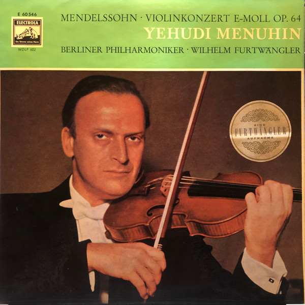 Felix Mendelssohn-Bartholdy - Yehudi Menuhin, Berliner Philharmoniker ∙ Wilhelm Furtwängler-0