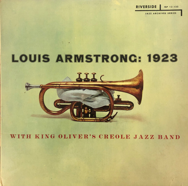 Louis Armstrong With King Oliver's Creole Jazz Band-0