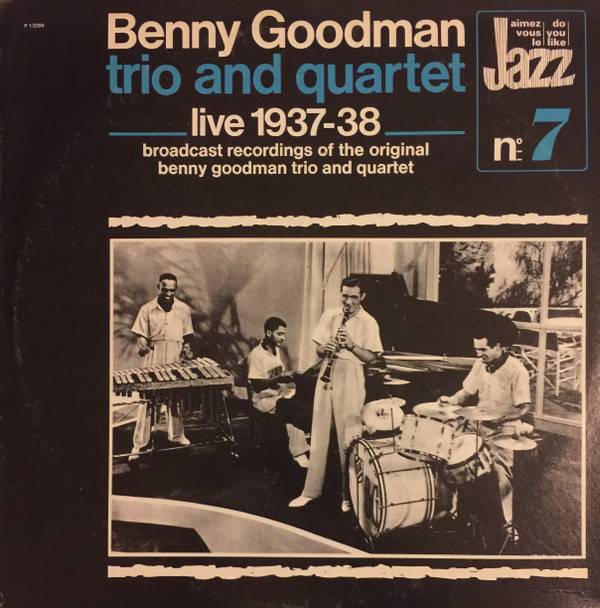 Benny Goodman Trio And The Benny Goodman Quartet-0