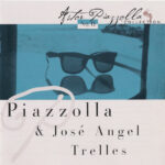 Astor Piazzolla & José Angel Trelles-0