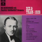 Bix Beiderbecke With Frankie Trumbauer And His Orchestra-0