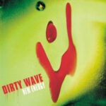 Dirty Wave-0