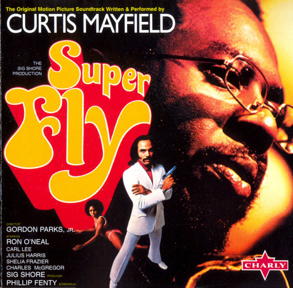 Superfly (The Original Motion Picture Soundtrack)-0 Curtis Mayfield-0
