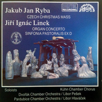 Jakub Jan Ryba / Jiří Ignác Linek | Kühn Chamber Chorus, Dvořák Chamber Orchestra / Libor Pešek, Komorní Filharmonie Pardubice / Libor Hlaváček-0