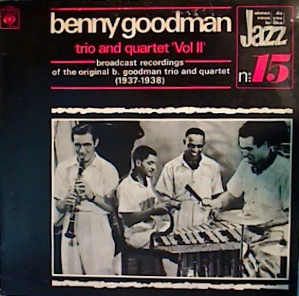 Benny Goodman Trio And The Benny Goodman Quartet-0