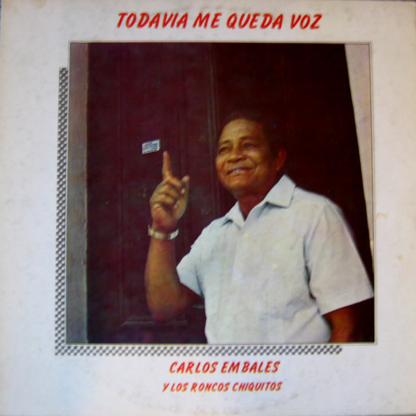 Carlos Embales Y Los Roncos Chiquitos-0