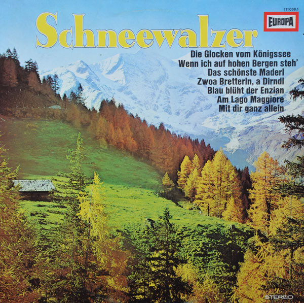 Alfons Zitz Und Fred Heiders, Der Bergsteiger-Chor Unter Leitung Von Edi Pfister , Es Spielen Das Orchester Franzl Hepp, Die Inntaler Musikanten • Die Zürisee Musikanten-0