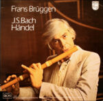 Johann Sebastian Bach / Georg Friedrich Händel - Frans Brüggen-0