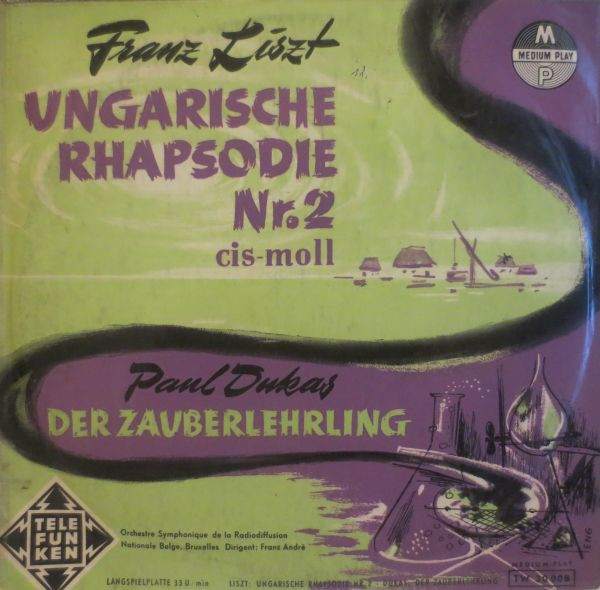 Franz Liszt / Paul Dukas - Orchestre Symphonique De La Radiodiffusion Nationale Belge, Bruxelles, Franz André-0