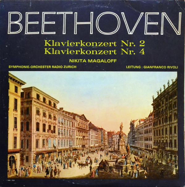 Ludwig Van Beethoven – Nikita Magaloff - Zurich Radio Orchestra , Leitung : Gianfranco Rivoli-0