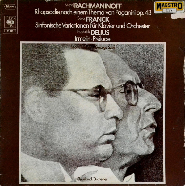 Leon Fleisher, George Szell, The Cleveland Orchestra ; Sergei Rachmaninoff / César Franck / Frederick Delius-0