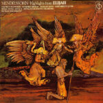 Felix Mendelssohn-Bartholdy, Elizabeth Harwood, Marjorie Thomas, Richard Lewis (3), The Royal Choral Society, Royal Philharmonic Orchestra, Sir Malcolm Sargent-0