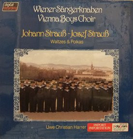 Die Wiener Sängerknaben - Johann Strauss Jr. & Josef Strauß Conducted By Uwe Christian Harrer-0