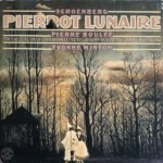 Arnold Schoenberg, Pierre Boulez, Pinchas Zukerman, Lynn Harrell, Michel Debost, Antony Pay, Daniel Barenboim, Yvonne Minton-0