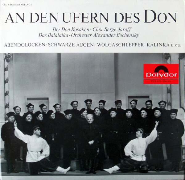 Don Kosaken Chor Serge Jaroff, Balalaika-Orchester Alexander Bochensky-0