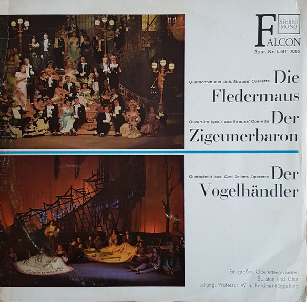 Johann Strauss Jr., Carl Zeller, Orchester Wilhelm Brückner-Rüggeberg , Solisten Und Chor Wilhelm Brückner-Rüggeberg Leitung: Wilhelm Brückner-Rüggeberg-0
