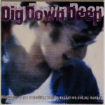 Dig Down Deep-0